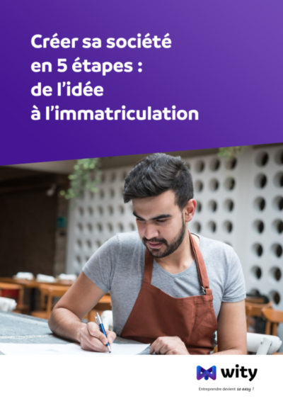 Livre Blanc : Créer sa société en 5 étapes - WITY